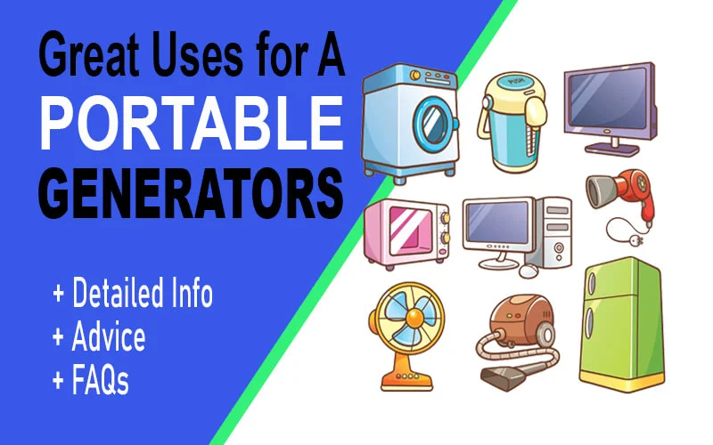 uses for a portable generators
