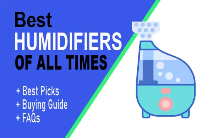 Find Out Now! Best Humidifiers in 2023 [#2 is Life Saving]