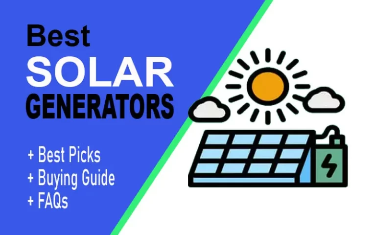 Find Out Now! Best Solar Generator in 2023 [#1 Is Life-Saving]