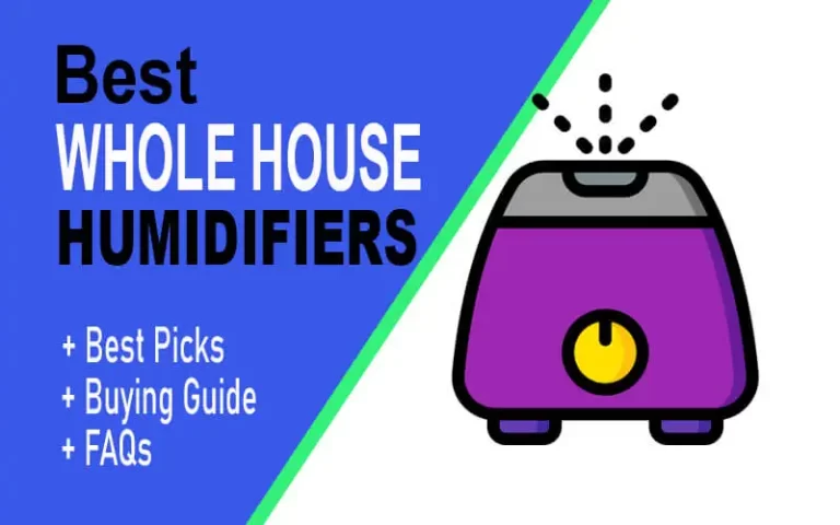 Find Out Now! Best Whole House Humidifier [#2 is Life Saving]