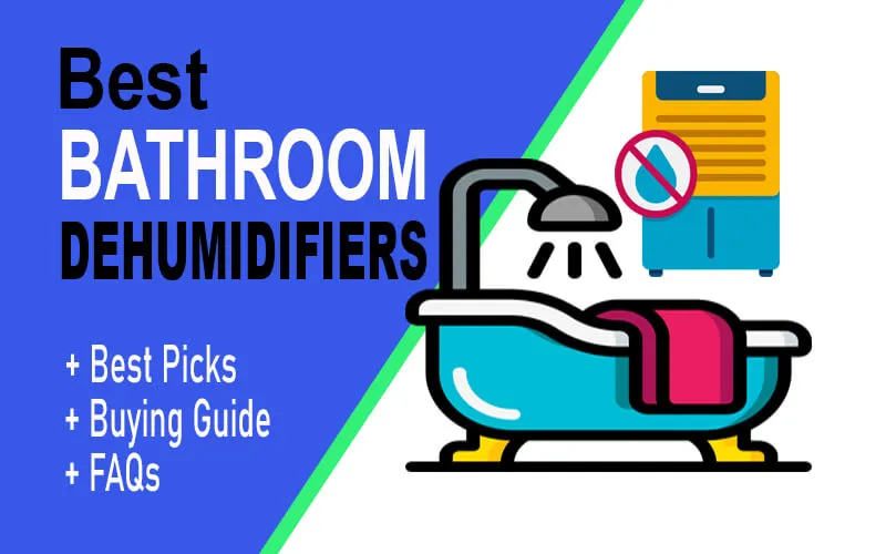 best bathroom dehumidifiers